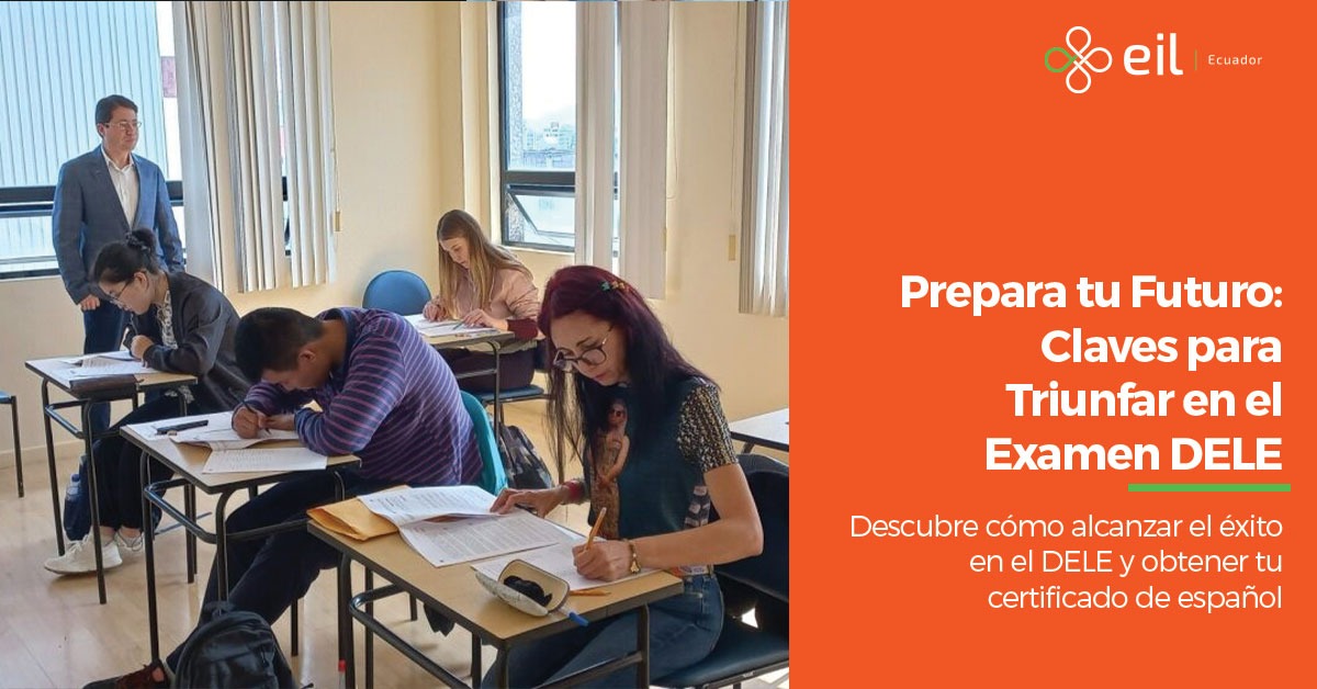 claves-para-hacer-el-DELE-eil-ecuador