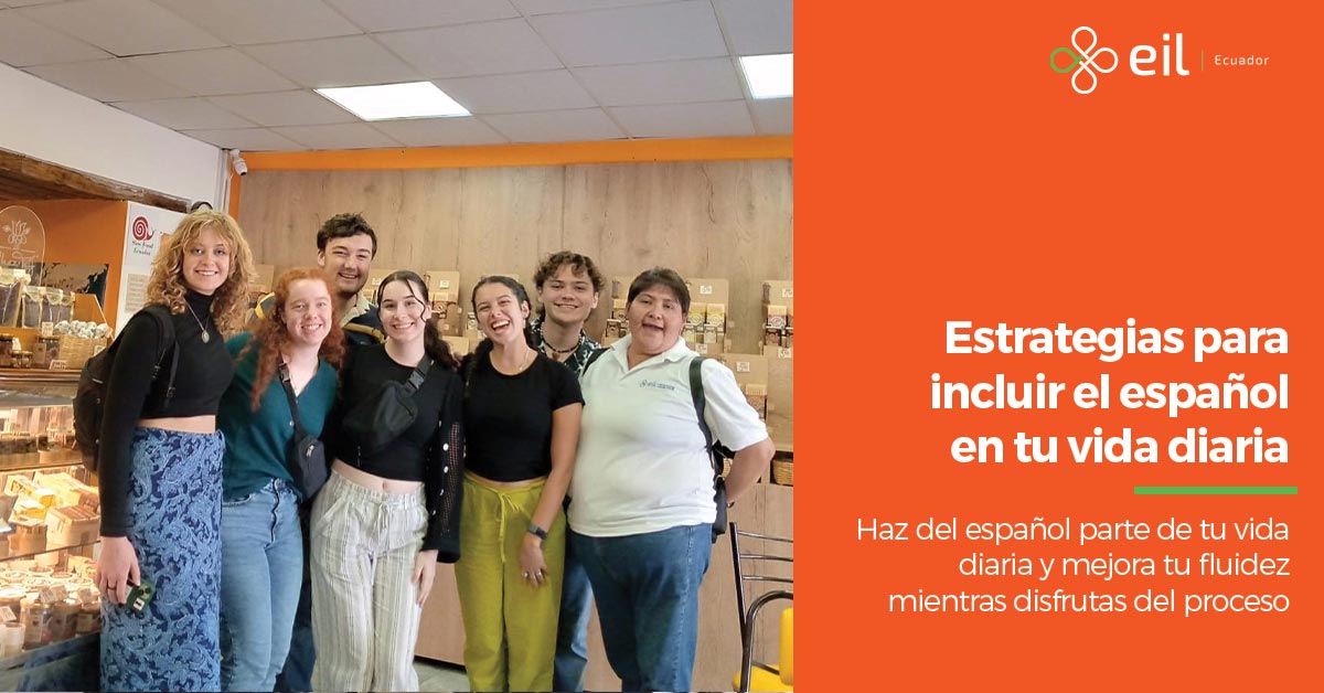 estrategias-para-integrar-el-español-en-tu-vida-diaria-eil-ecuador
